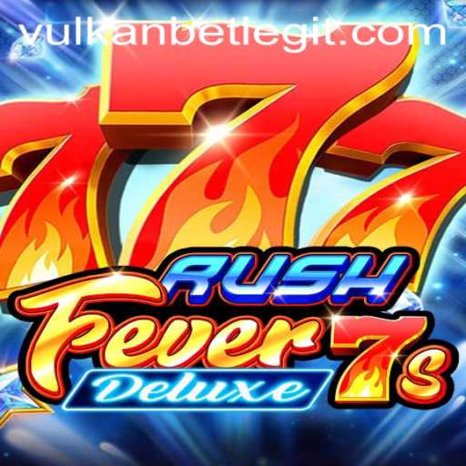 Unveiling RushFever7sDeluxe: A Thrilling Adventure in Vulkan Bet Gaming